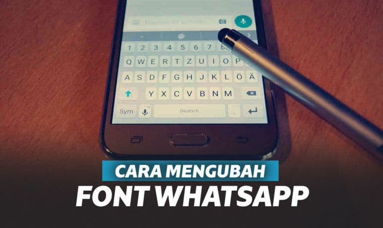 7 Cara Mudah Mengubah Font WhatsApp Menjadi Lebih Keren